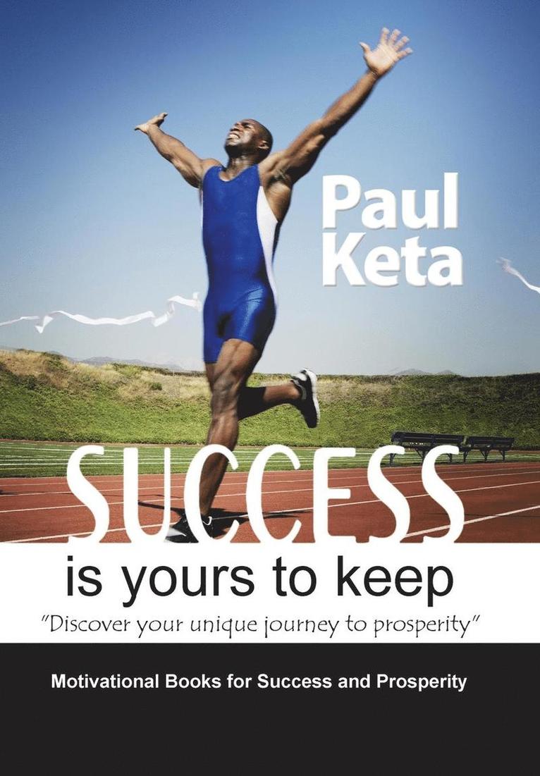 Success Is Yours to Keep 1