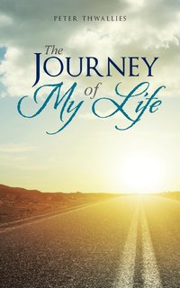 bokomslag The Journey of My Life