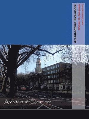Hisham G Abusaada, Abeer Elshater - Architecture Evermore, Häftad