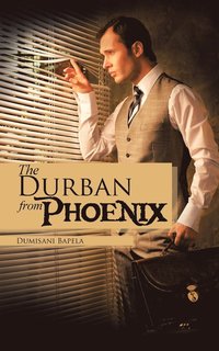 bokomslag The Phoenix from Durban