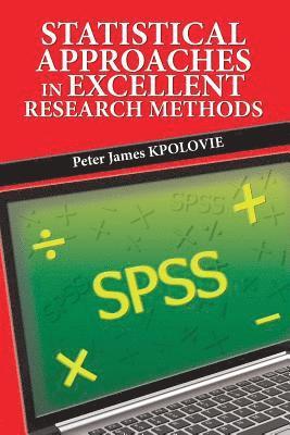 Statistical Approaches in Excellent Research Methods 1