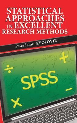 Statistical Approaches in Excellent Research Methods 1