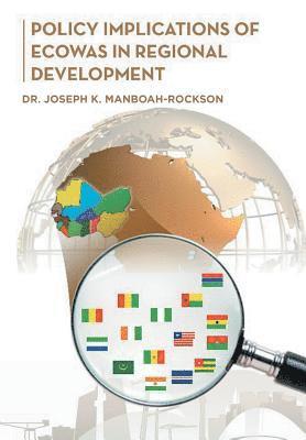 Policy Implications of Ecowas in Regional Development 1