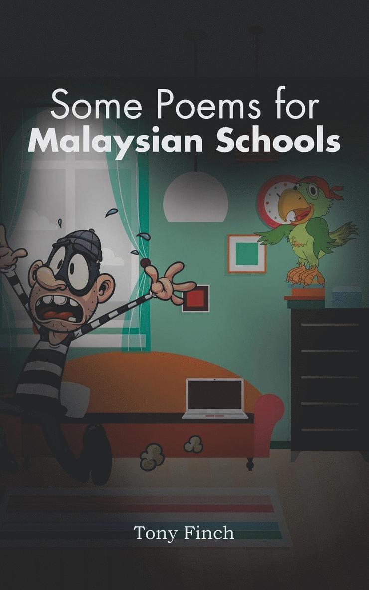 Some Poems for Malaysian Schools 1