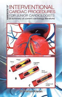 Handbook of Interventional Cardiac Procedures for Junior Cardiologists 1