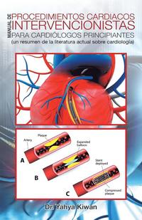 bokomslag Manual de procedimientos cardiacos intervencionistas para cardilogos principiantes