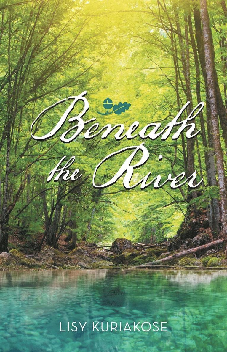 Beneath the River 1