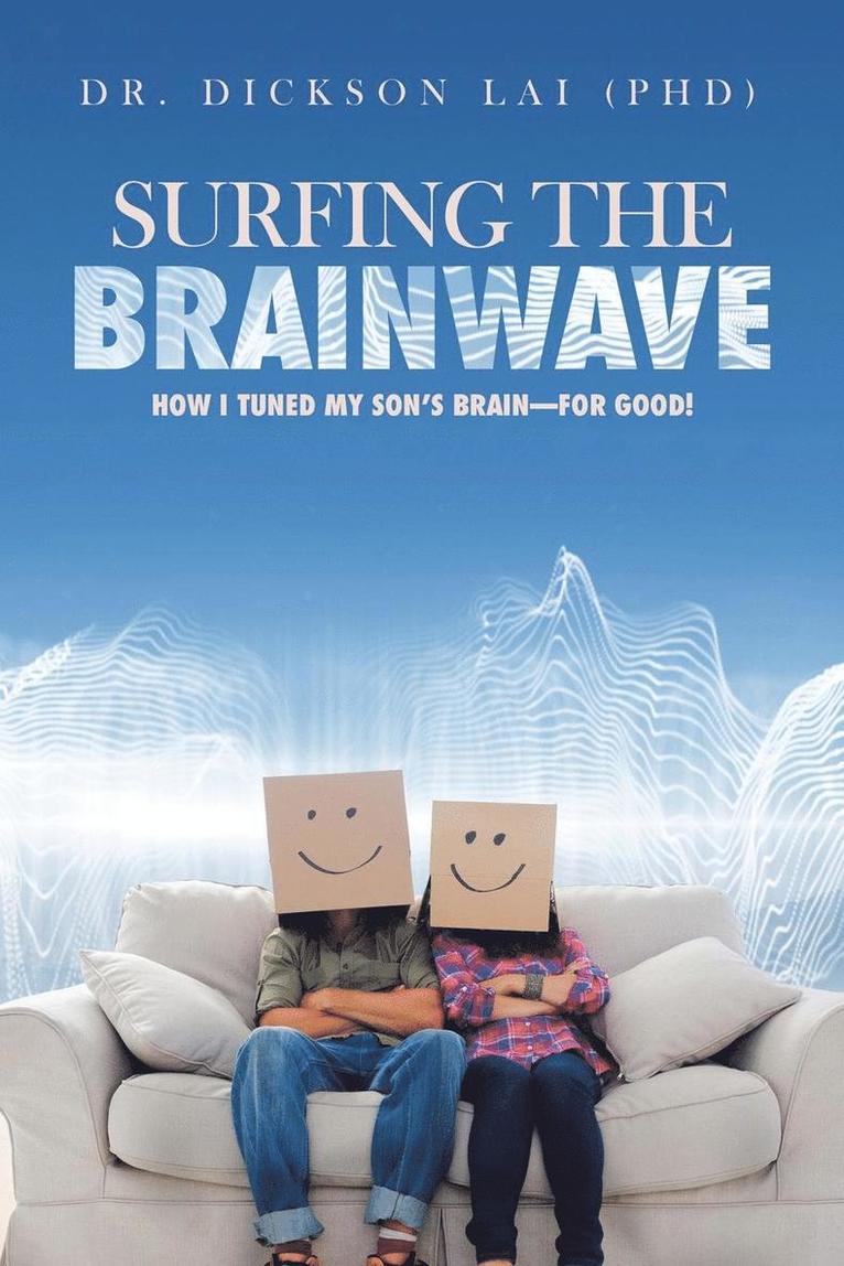 Surfing the BrainWave 1