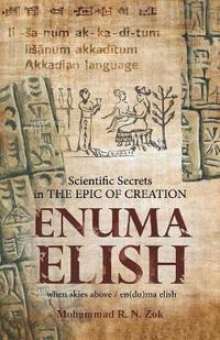 bokomslag Scientific Secrets in the Epic of Creation Enuma Elish