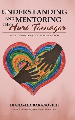 Understanding and Mentoring the Hurt Teenager 1