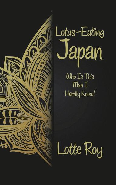 bokomslag Lotus-Eating Japan