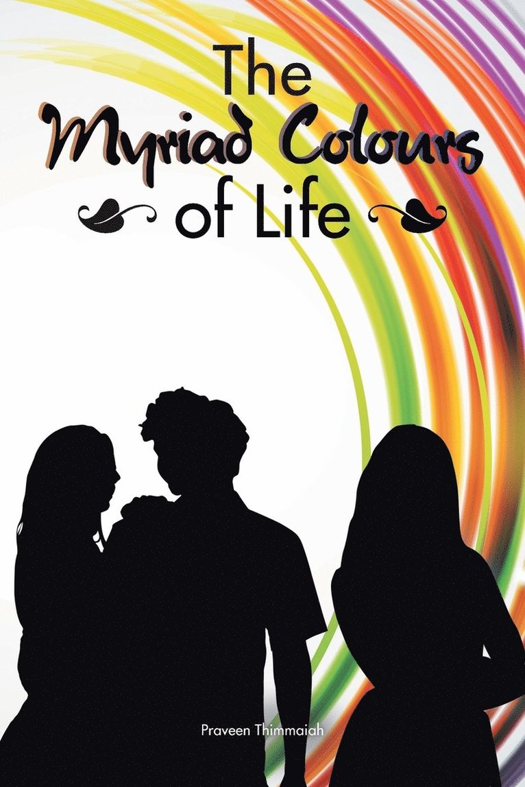 The Myriad Colours of Life 1