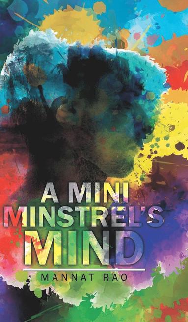 bokomslag A Mini Minstrel's Mind