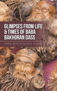 bokomslag Glimpses from Life & Times of Baba Bakhoran Dass