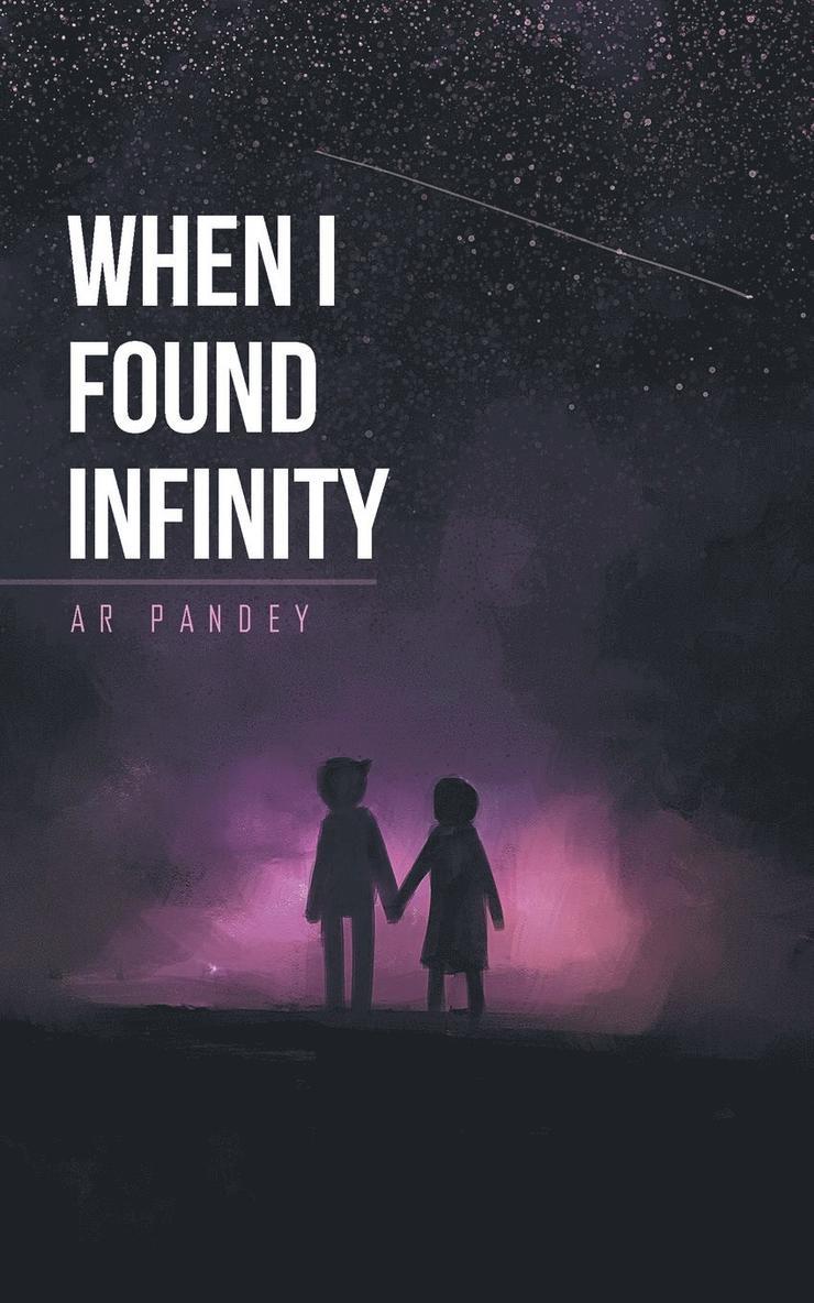 When I Found Infinity 1