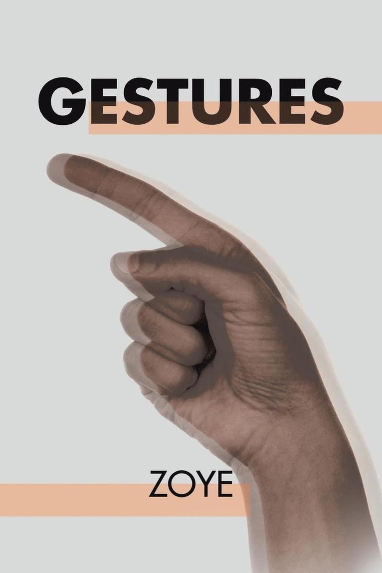 Zoye, Zoye, - Gestures, Häftad