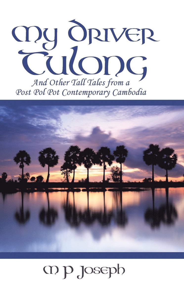M P Joseph, M. P. Joseph - My Driver Tulong, Inbunden