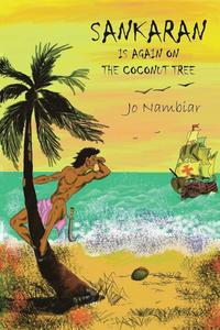 bokomslag Sankaran Is Again On The Coconut Tree
