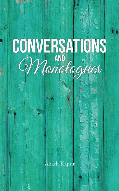 bokomslag Conversations and Monologues