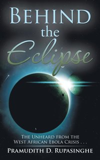 bokomslag Behind the Eclipse