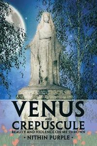 bokomslag Venus and Crepuscule
