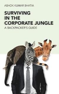 bokomslag Surviving in the Corporate Jungle