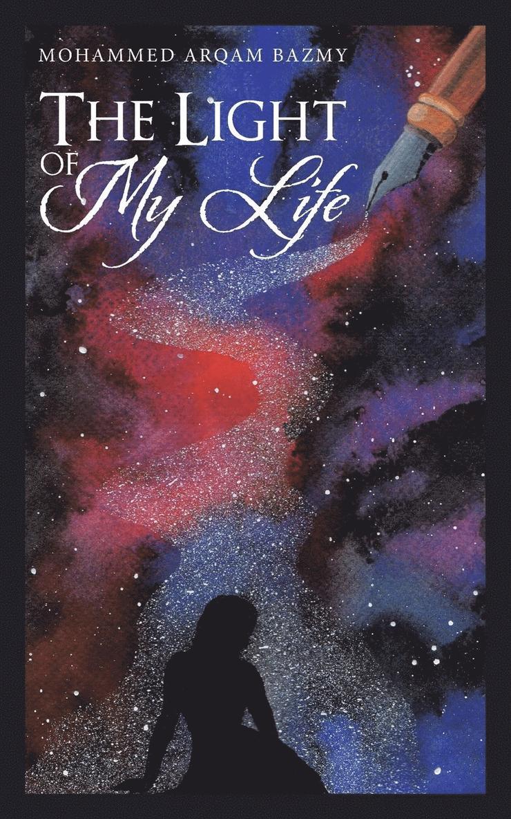 Mohammed Arqam Bazmy - Light of My Life, Häftad