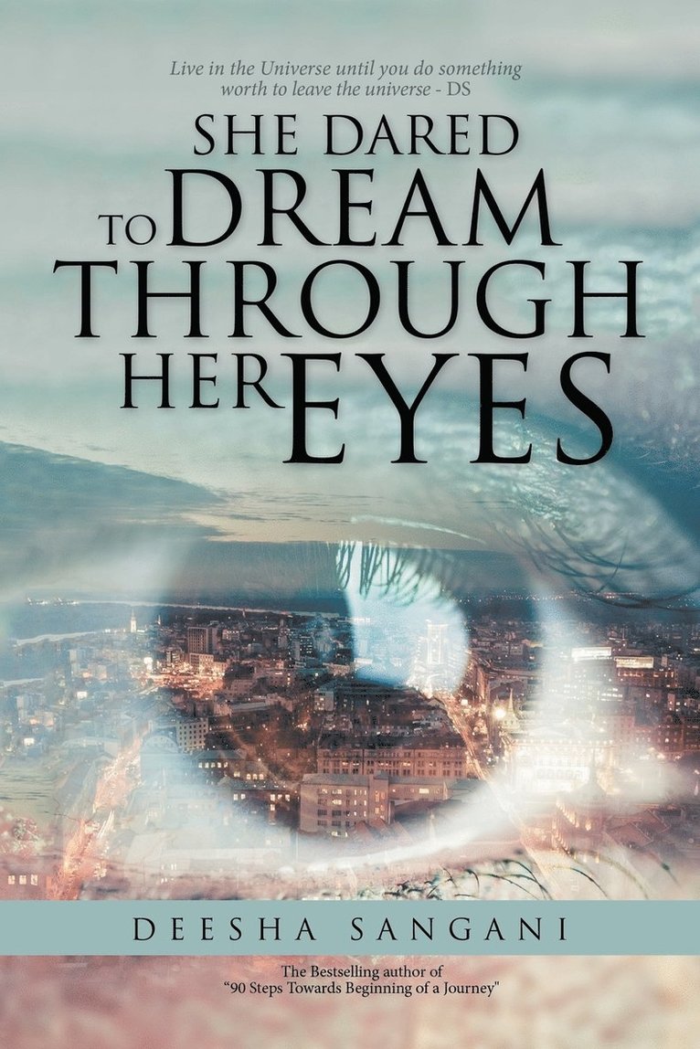 She Dared to Dream Through Her Eyes 1