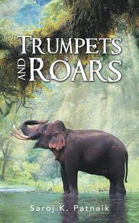 bokomslag Trumpets and Roars