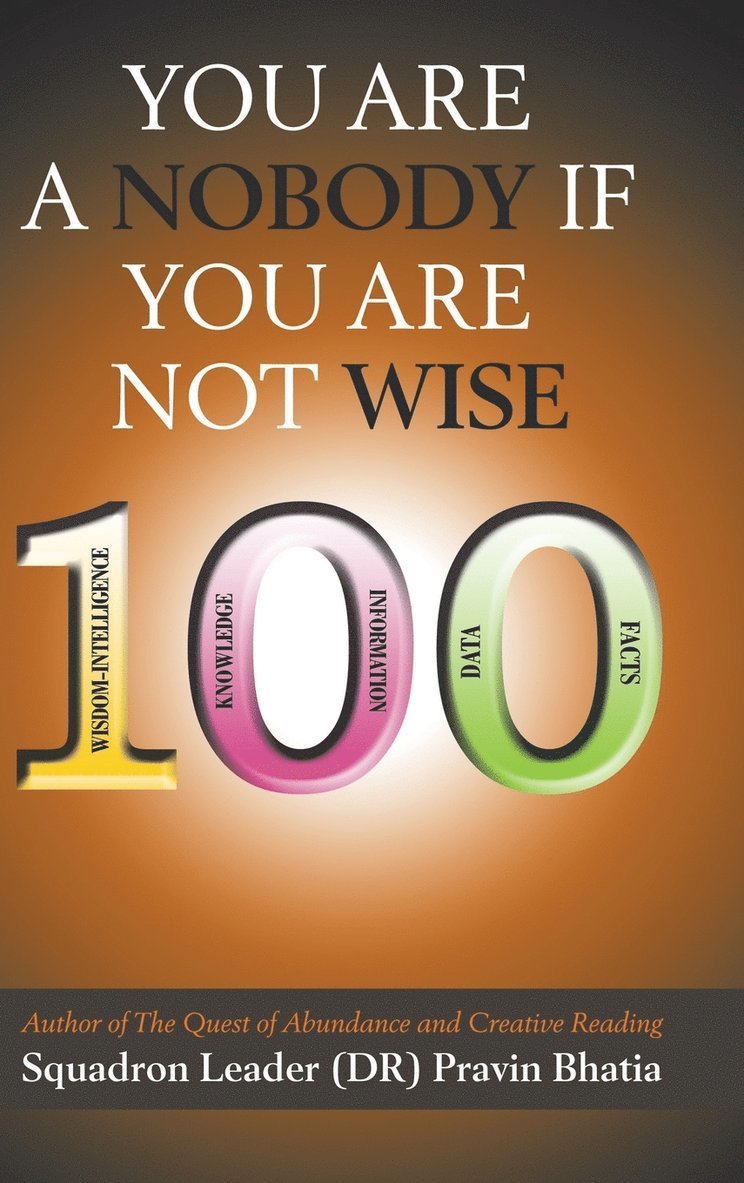 You are a Nobody if You are Not Wise 1