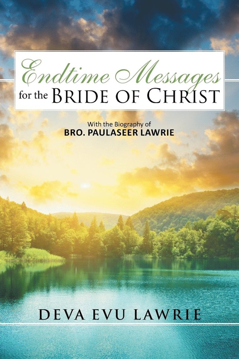 Endtime Messages for the Bride of Christ 1