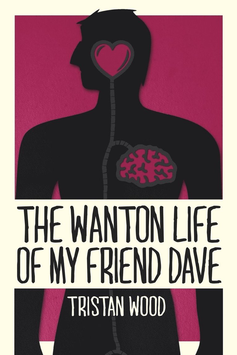Wanton Life of My Friend Dave 1