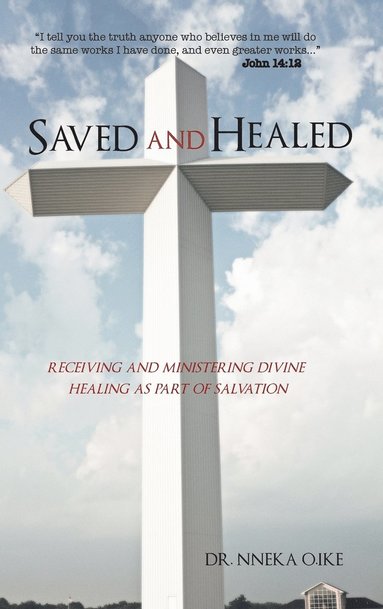 bokomslag Saved and Healed