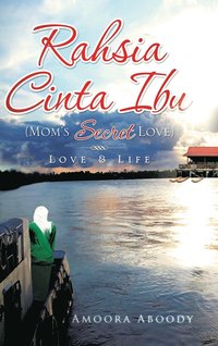 bokomslag Rahsia Cinta Ibu (Mom's Secret Love)