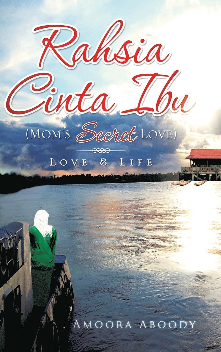 Rahsia Cinta Ibu (Mom's Secret Love) 1