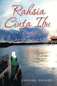 bokomslag Rahsia Cinta Ibu (Mom's Secret Love)