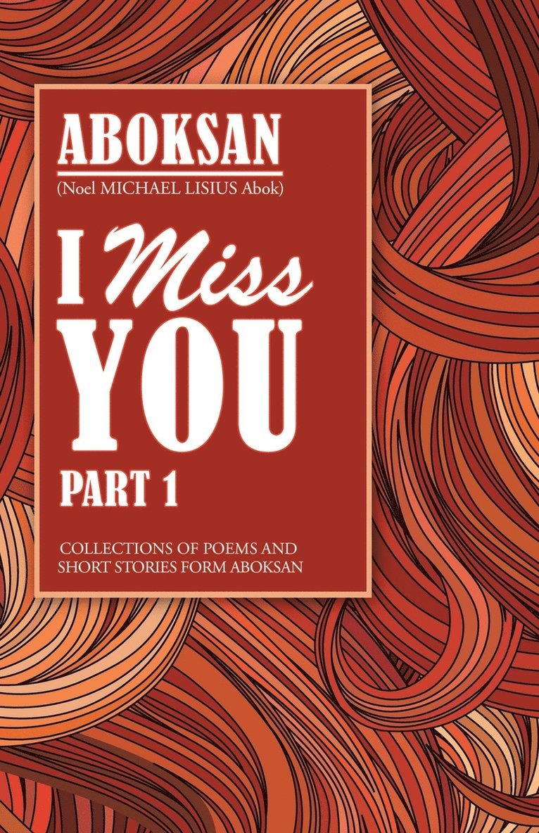 Aboksan - I Miss You, Häftad