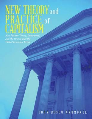 New Theory and Practice of Capitalism 1