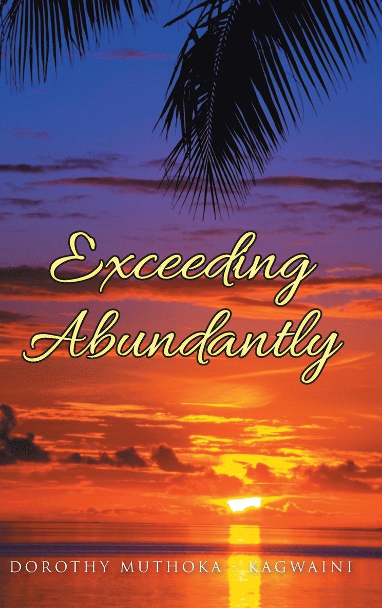 Exceeding Abundantly 1