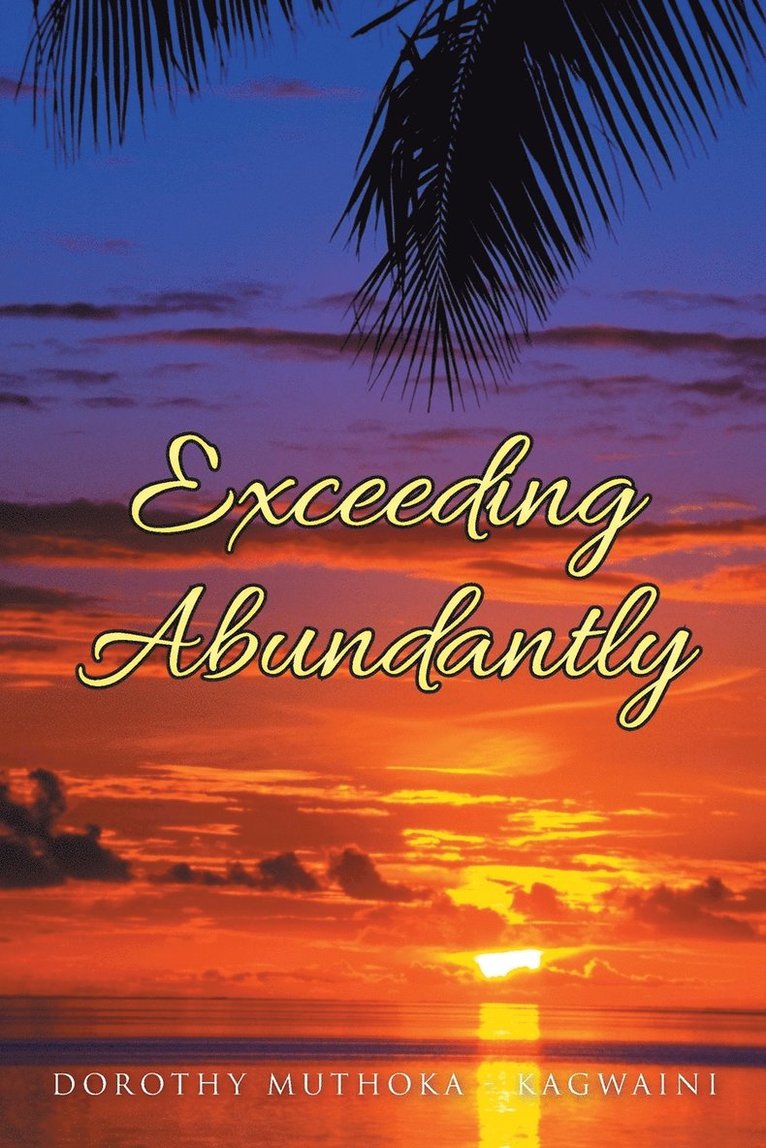 Exceeding Abundantly 1