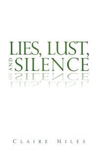 bokomslag Lies, Lust, and Silence