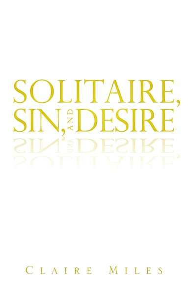 bokomslag Solitaire, Sin, and Desire