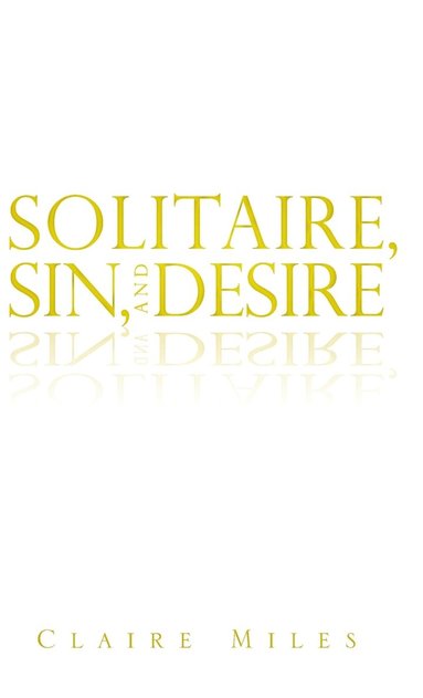 bokomslag Solitaire, Sin, and Desire