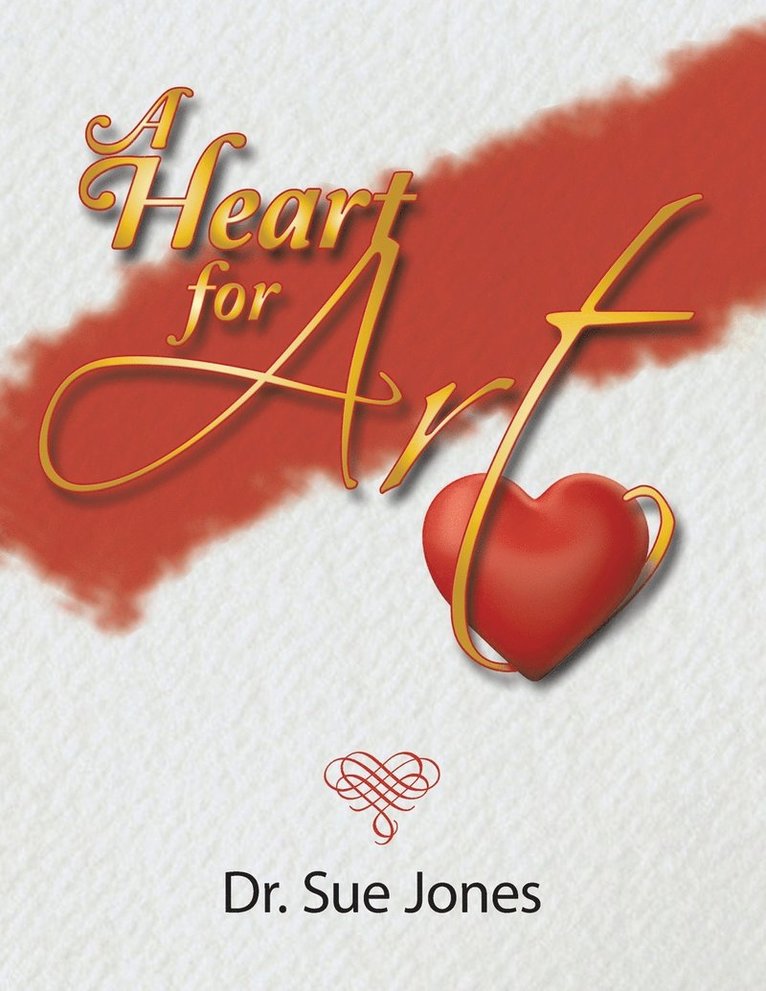 Sue Jones - Heart for Art, Häftad