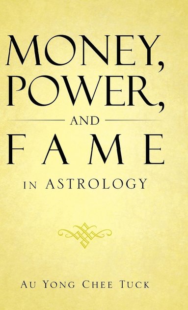 bokomslag Money, Power, and Fame in Astrology