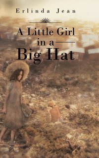 bokomslag A Little Girl in a Big Hat