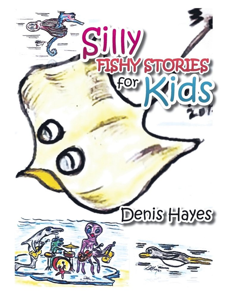 Denis Hayes - Silly Fishy Stories for Kids, Häftad