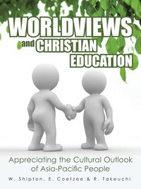 bokomslag Worldviews and Christian Education