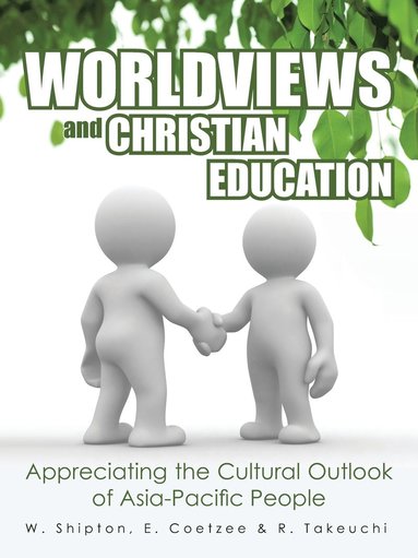 bokomslag Worldviews and Christian Education