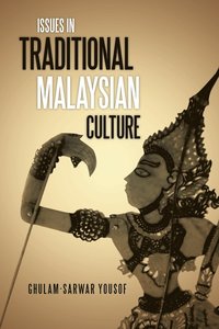 bokomslag Issues in Traditional Malaysian Culture